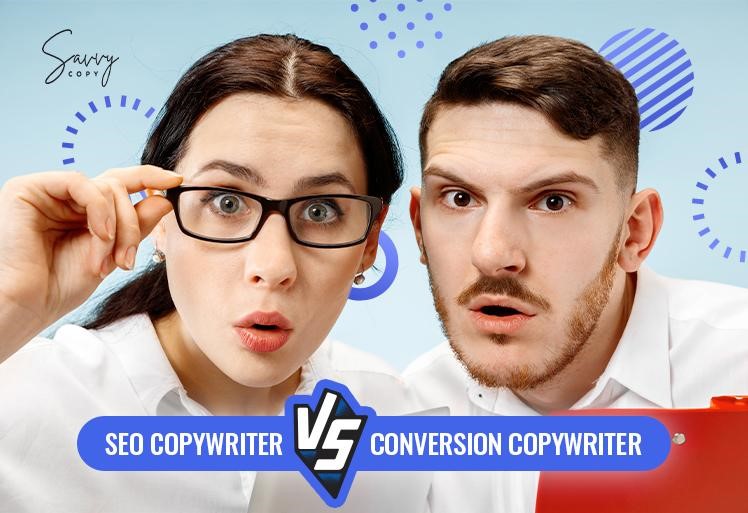SEO Copywriter vs Conversion Copywriter